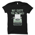 Writer Gift Author Gift Author Shirt Journalist Shirt Journalist Gift Columnist Gift Columnist Shirt Writer Shirt OS2443 Graphic Tee – Cozy Vibes · Great Gift For Fans