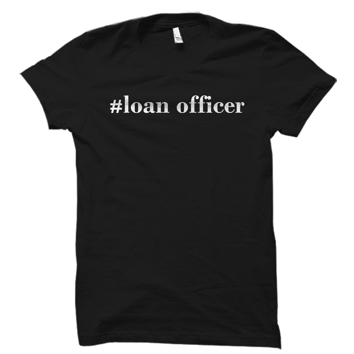 Loan Originator Gift Loan Officer Shirt Mortgage Broker Gift Loan Officer Gift Loan Originator Shirt Broker Shirt loan officer OS2825 Graphic Tee – Easygoing Wear · Perfect For Daily Wear