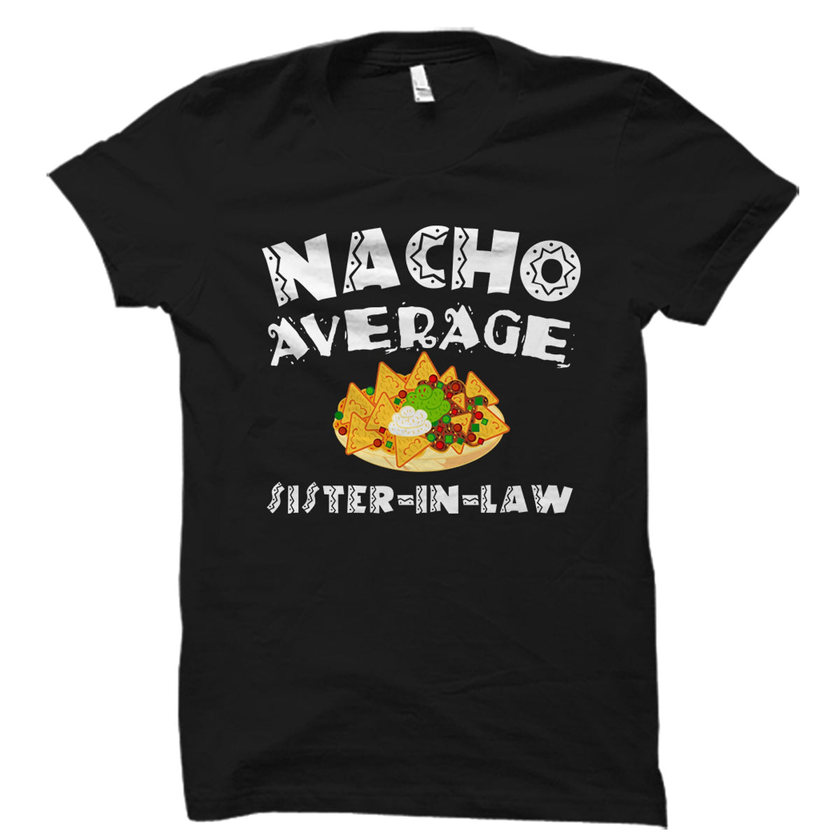 Sister In Law Shirt Cinco De Mayo Gift Sis In Law Shirt Wedding Gift Wedding Party Shirt Sis In Law Gift Sister In Law Gift OS5920 Graphic Tee – Feel-Good Design · Perfect For Daily Wear