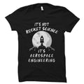 Aerospace Engineering Gift Aerospace Engineering Shirt Aerospace Engineer Gift Aerospace Engineer Shirt It39s Not Rocket Science OS2296 Graphic Tee – Bold Style · Must-Have Style