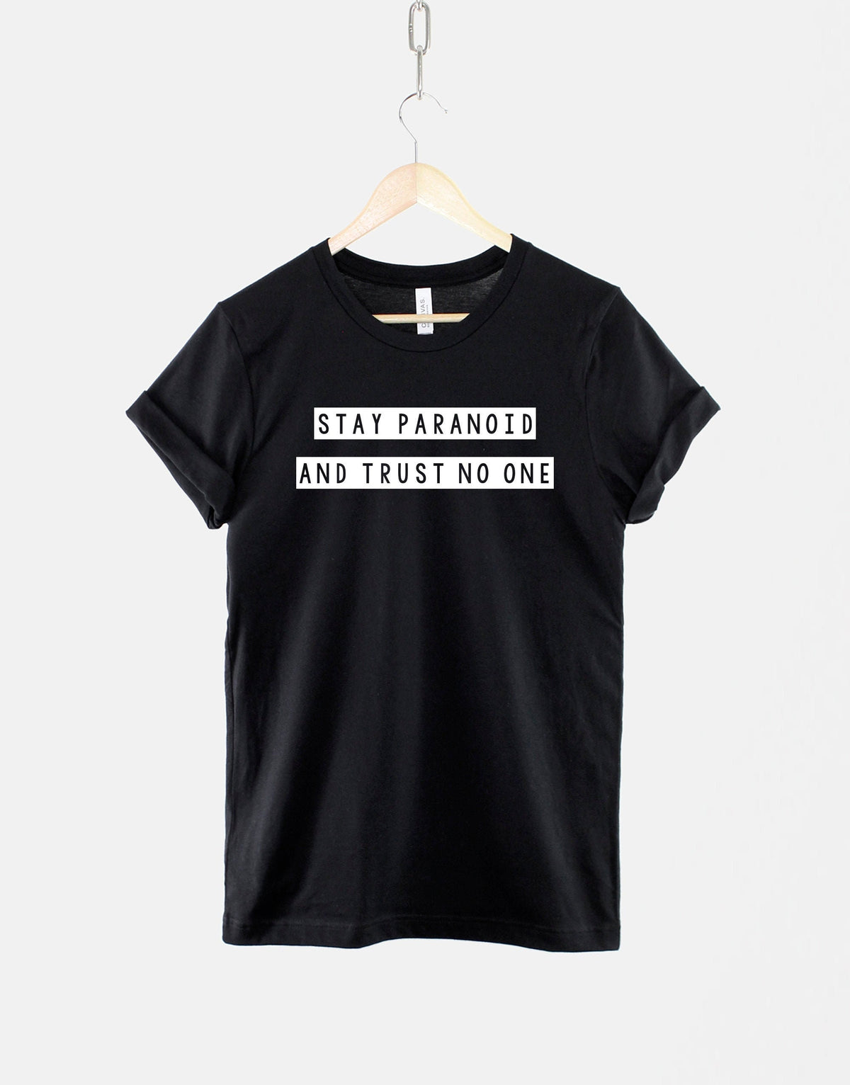 Stay Paranoid And Trust No One Tshirt Anti Social T shirt Graphic Tee – Feel-Good Design · Trending Graphic Apparel