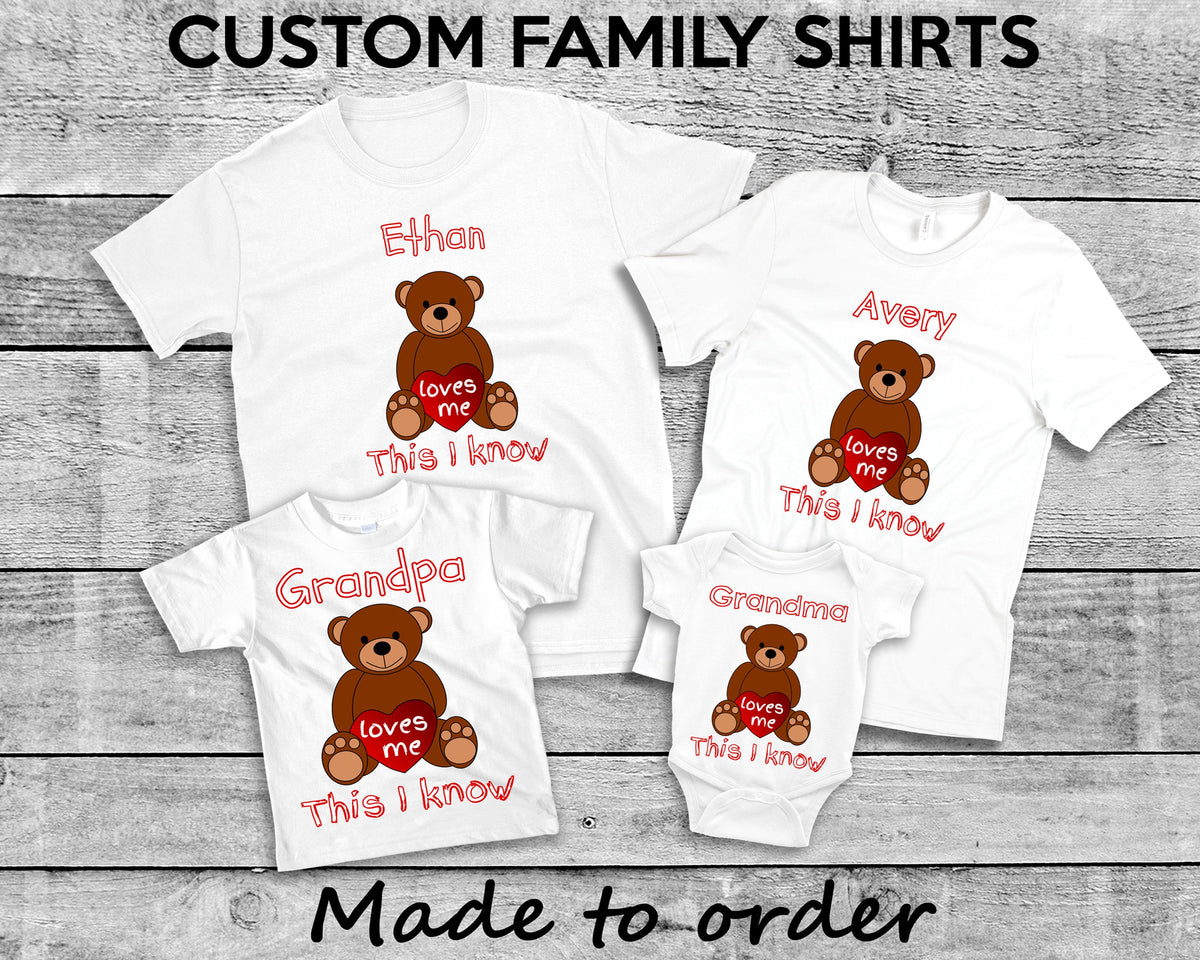 Custom Name Personalized Family Matching Shirts quot Loves Me This I Know quot Teddy Bear for Unique Mom Dad Grandchild Grandpa or Grandma Gifts Graphic Tee – Cozy Vibes · Perfect For Daily Wear