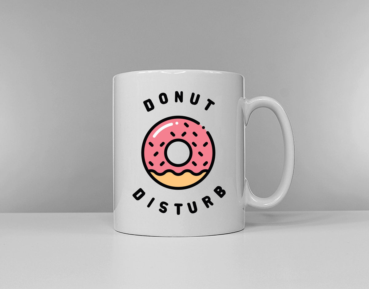 Donut Disturb Coffee Mug Funny Slogan Tired Morning Tea Graphic Tee – Fan Favorite · Great Gift For Fans