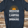 Weekend Forecast Camping with a Chance of Drinking Funny Camping Drinking TShirt Long Sleeve Shirt Sweatshirt or Tank Top for Glamper Sweatshirt – Fan Favorite · Must-Have Style