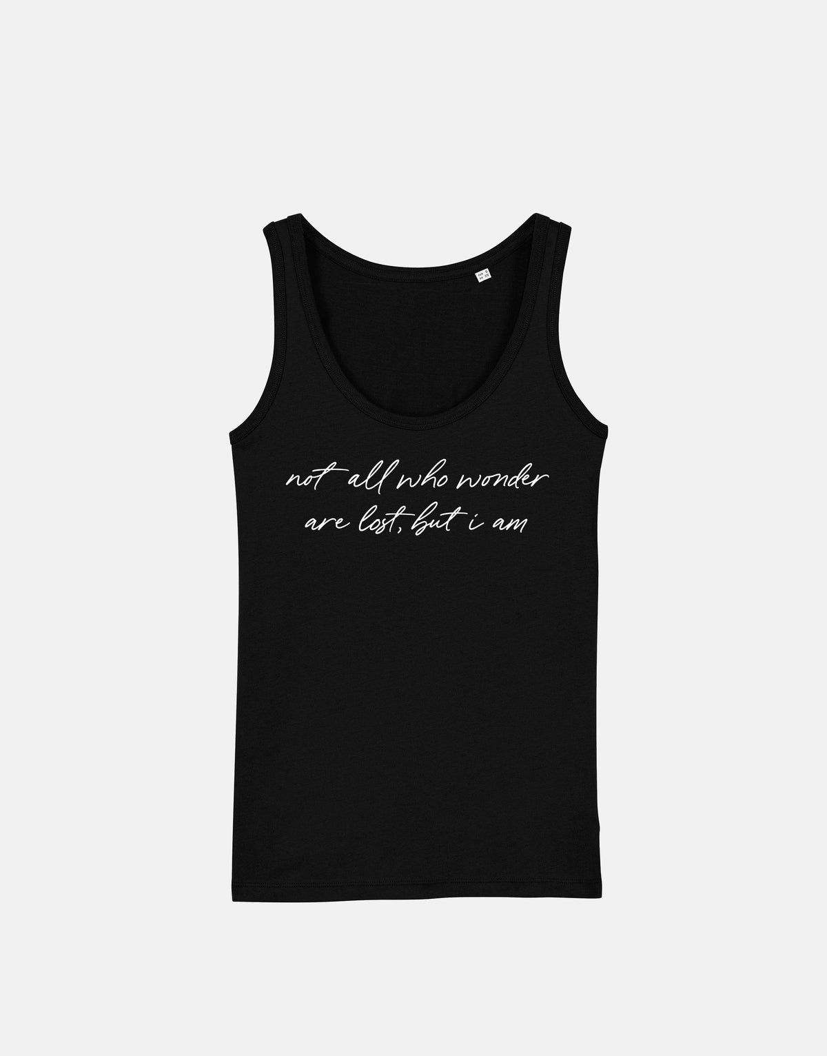Not All Who Wonder Are Lost But I Am Vest Adventure Travel Script Crew Neck Tank Top Tank Top – Bold Style · Top Pick For Any Outfit