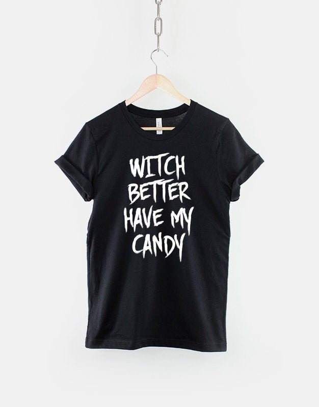 Kids Witch Better Have My Candy Halloween Shirt Childrens Toddler Funny Halloween TShirt Graphic Tee – Warm & Stylish · Trending Graphic Apparel
