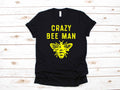 Crazy Bee Man Beekeeper Apparel Dad Fathers Day Gift TShirt Long Sleeve Sweatshirt Hoodie Tank Top Hoodie – Soft Feel · Great Gift For Fans