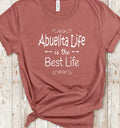 Abuelita Life Is The Best Life Abuelita Shirt for Abuelita Gifts Gift Idea for Abuelita Birthday Christmas Present Graphic Tee – Premium Graphic · Must-Have Style