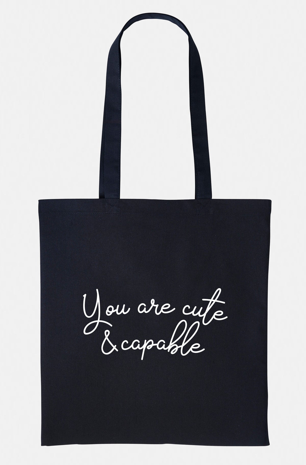 You Are Cute And Capable Tote Bag Grocery Shopping Reusable Market Bag Tote Bag – Soft Feel · Great Gift For Fans