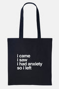 I Came I Saw I Had Anxiety So I Left Tote Socially Awkward Shopping Bag Market Grocery Bag Tote Bag – Bold Style · Perfect For Daily Wear