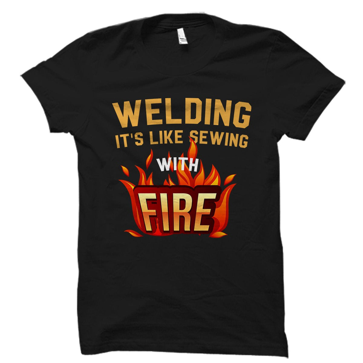 Welder Gift Welder Shirt Welding Gift Welding Shirt Gift For Welder Union Worker Shirt Profession Gift Welding Sewing Fire OS2220 Graphic Tee – Premium Graphic · Perfect For Daily Wear
