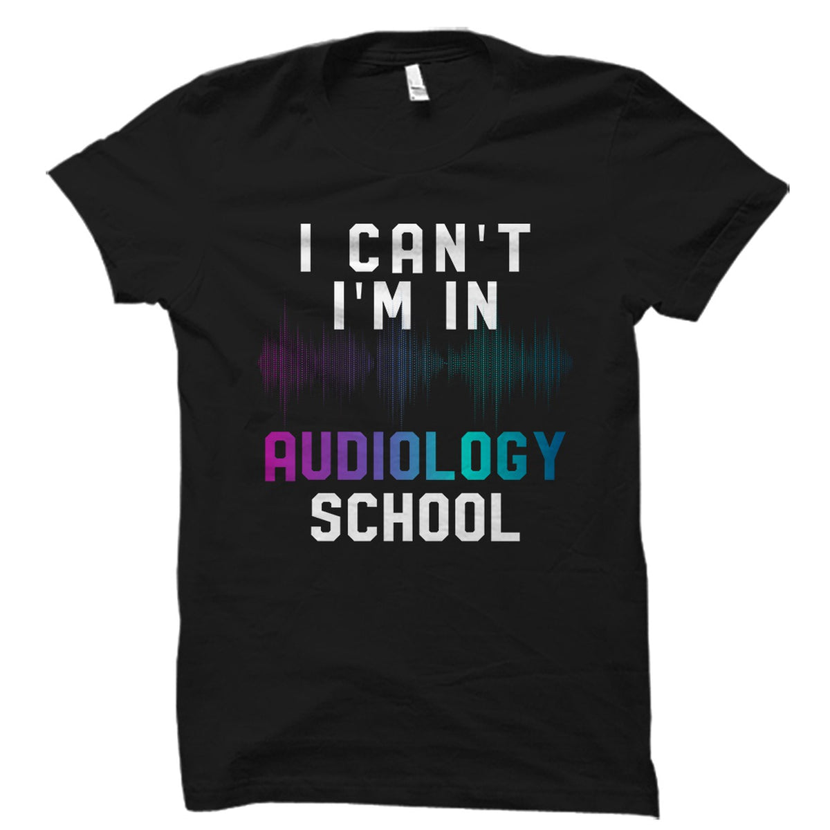 Future Audiologist Shirt Audiology Student Graduation Gift Audiology Student Shirt I39m In Audiology School Future Ear Doctor Gift OS6074 Graphic Tee – Fan Favorite · Must-Have Style