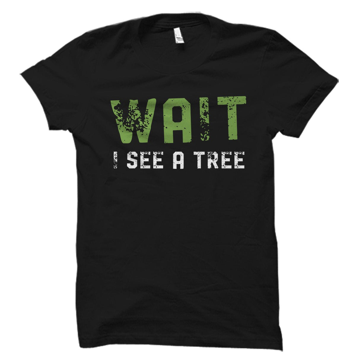 Arborist Gift Forester Shirt Arboculturist Gift Forester Shirt Arborist Gift Arboculturist Shirt Lumberjack Gift I See A Tree OS2106 Graphic Tee – Fan Favorite · Trending Graphic Apparel