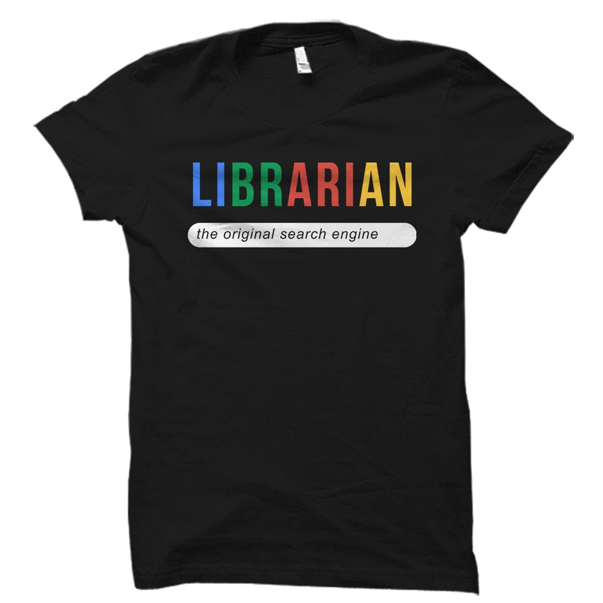 Librarian Gift Librarian Shirt School Librarian Gift Library Shirt Bookworm Gift Book Lover Shirt Book Lover Gift Search Engine OS2216 Graphic Tee – Soft Feel · Perfect For Daily Wear