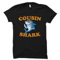 Cousin Gift Cousin Shirt Cousin TShirt Gift for Cousin Cousin Shark Shirt Shark Shirt Shark Gift OS2121 Graphic Tee – Feel-Good Design · Perfect For Daily Wear