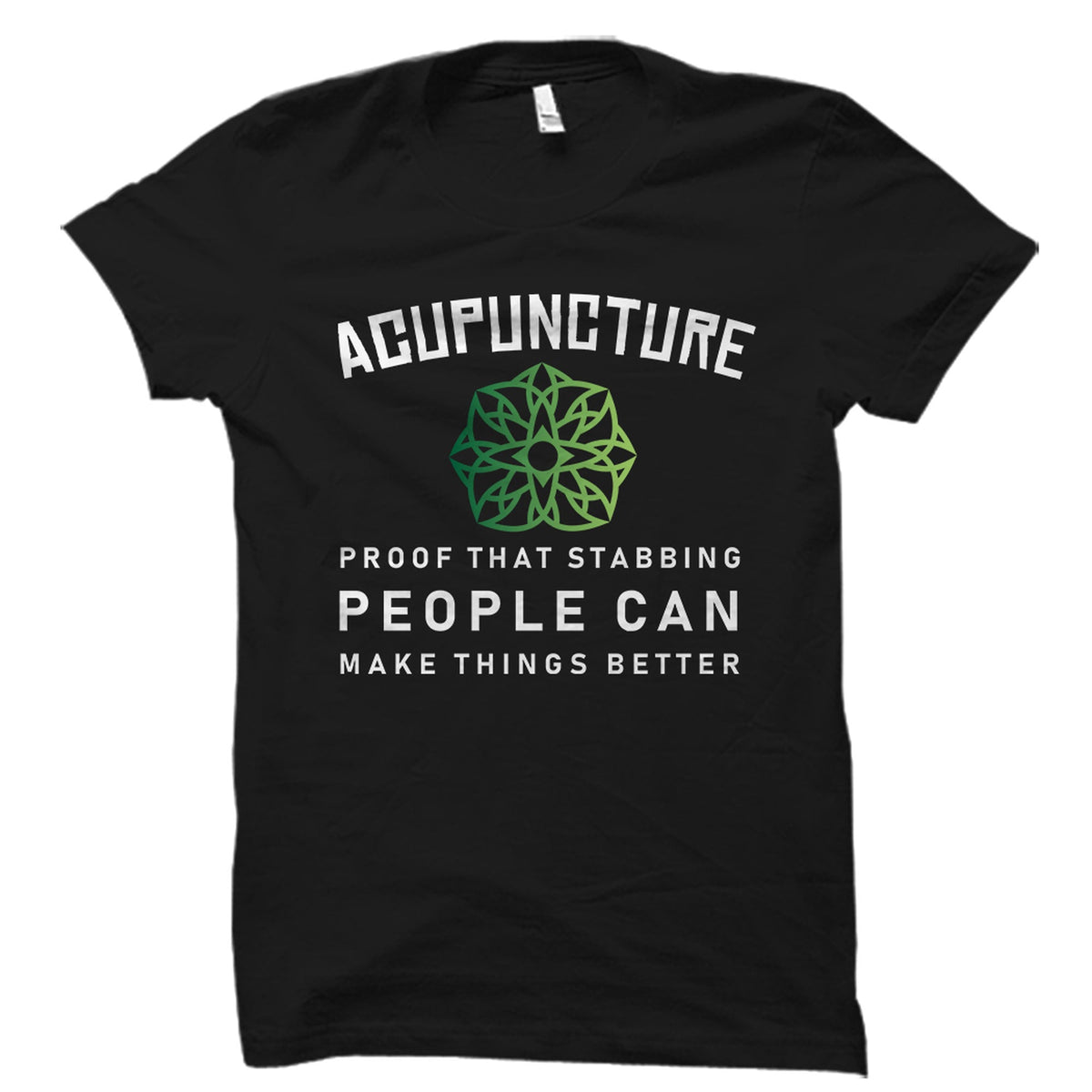 Funny Acupuncture Gift Acupuncture Therapy Quote Shirt Acupuncturist Gift Acupuncturist Shirt Acupuncture Therapist Gift OS2338 Graphic Tee – Cozy Vibes · Must-Have Style