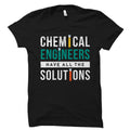 Chemical Engineer Gift Chemical Engineer Shirt Chemical Engineer Graduate Gift Chemistry Shirt Chemical Engineering Gift OS2743 Graphic Tee – Easygoing Wear · Trending Graphic Apparel