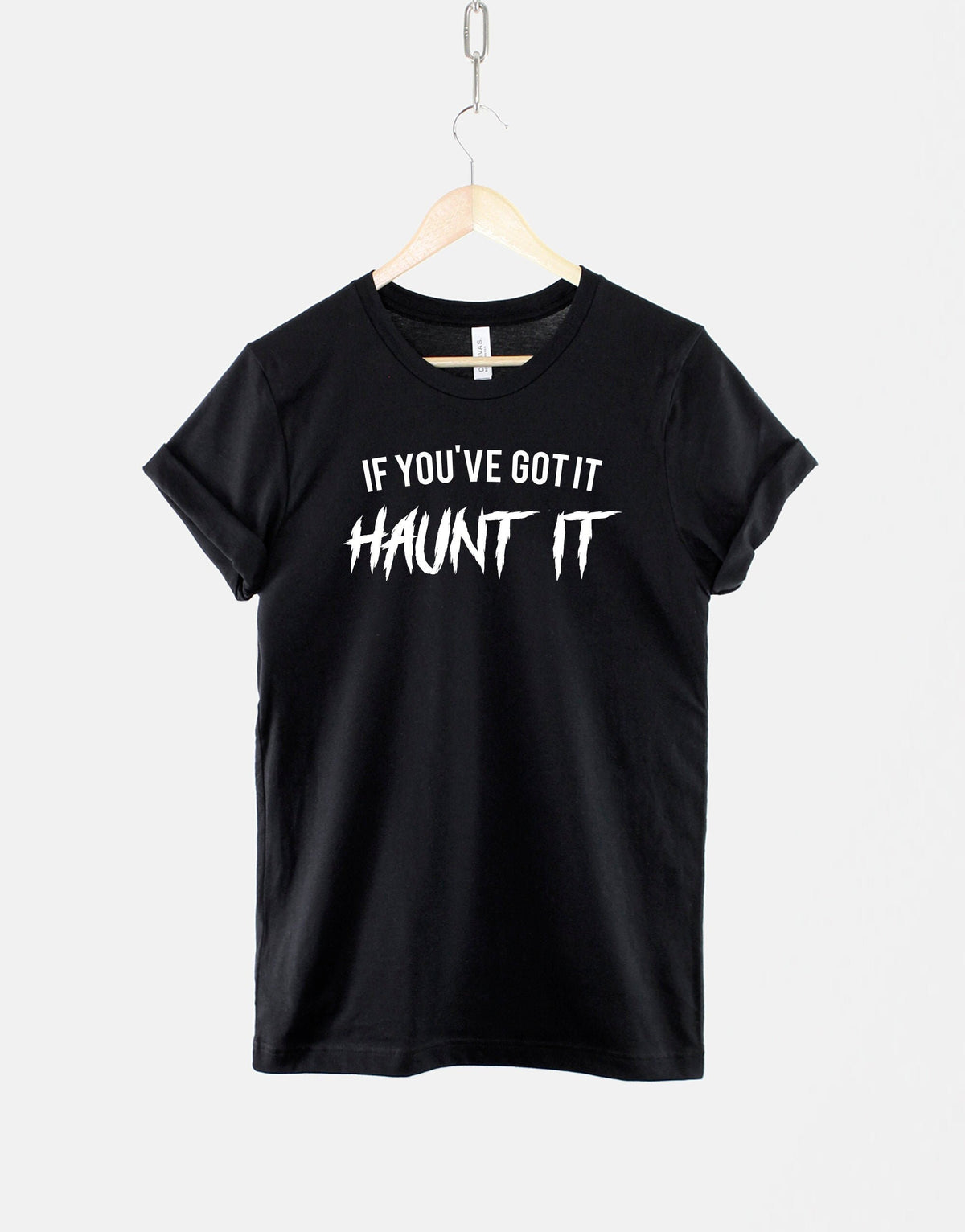 Spooky Halloween Ghost T Shirt If You39ve Got It Haunt It Halloween TShirt Graphic Tee – Soft Feel · Must-Have Style