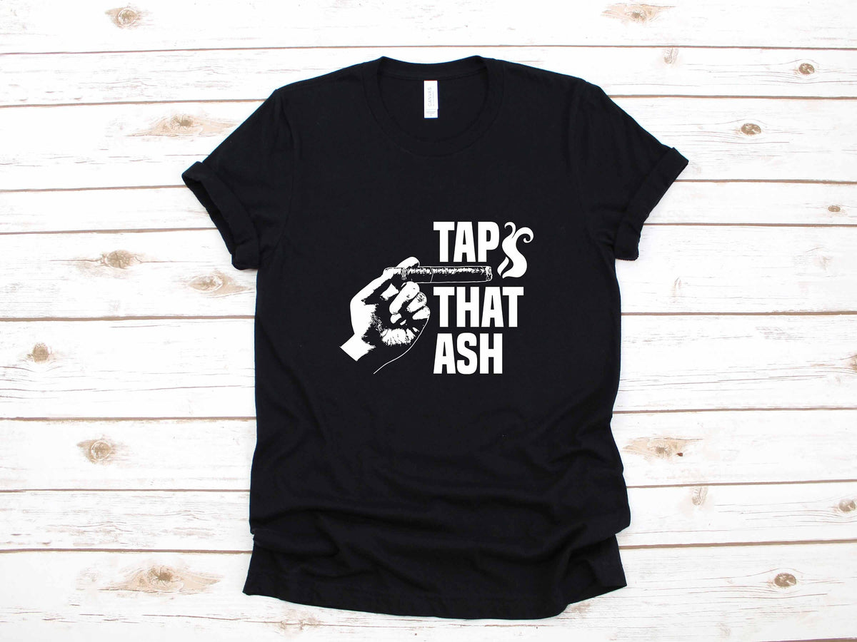 Cigar Tap That Ash Funny Smoking Pun Apparel Gift TShirt Long Sleeve Sweatshirt Hoodie Tank Top Hoodie – Feel-Good Design · Trending Graphic Apparel