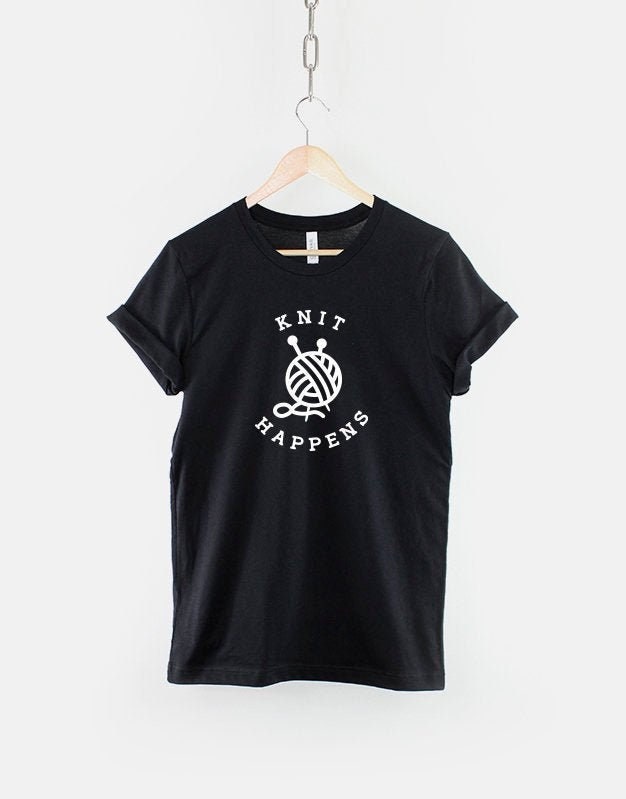 Knit Happens Shirt Grandma Knitting TShirt Nan Knitting TShirt Gift Graphic Tee – Aesthetic Look · Perfect For Daily Wear