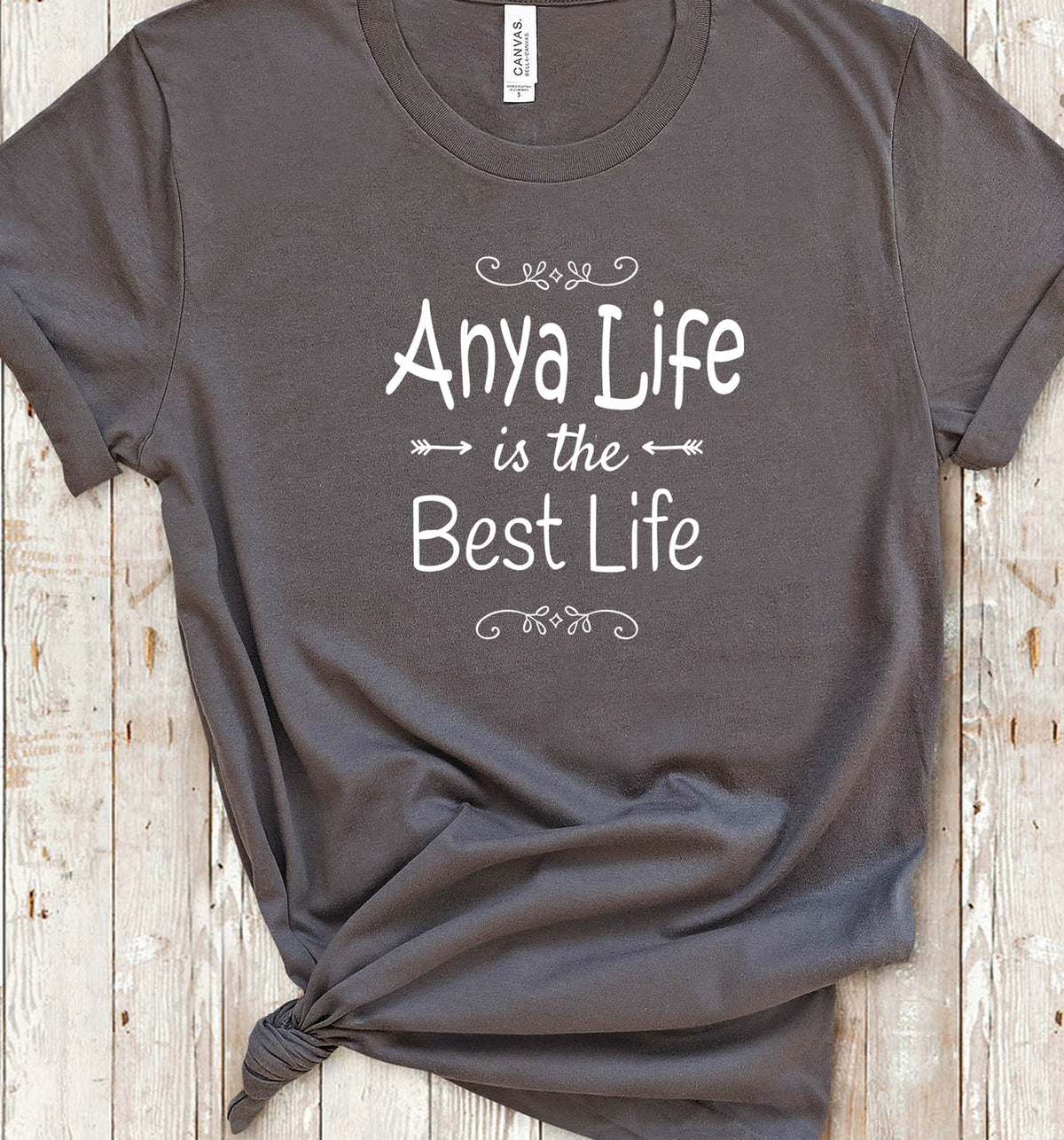 Anya Life Is The Best Life Anya Shirt for Anya Gifts Gift Idea for Anya Birthday Christmas Present Graphic Tee – Feel-Good Design · High-Quality Print