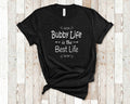 Bubby Life Is The Best Life Bubby Shirt for Bubby Gifts for Israel Israeli Jewish or Yiddish grandmother Bubby Birthday Christmas Present Graphic Tee – Easygoing Wear · High-Quality Print