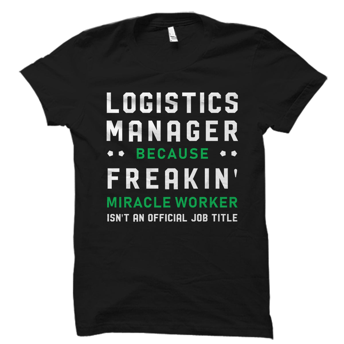 Logistics Manager Gift Logistics Manager Shirt Dispatch Manager Gift Logistics Gift Logistics Shirt Logistic Specialist Gift OS2612 Graphic Tee – Feel-Good Design · Top Pick For Any Outfit