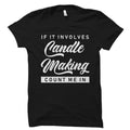 Candlemaker Gift Candle Making Shirt Candle Making Gift Candlemaker Shirt Candle Maker Gift Candlemaking Gift Candlemaking OS6057 Graphic Tee – Easygoing Wear · Must-Have Style