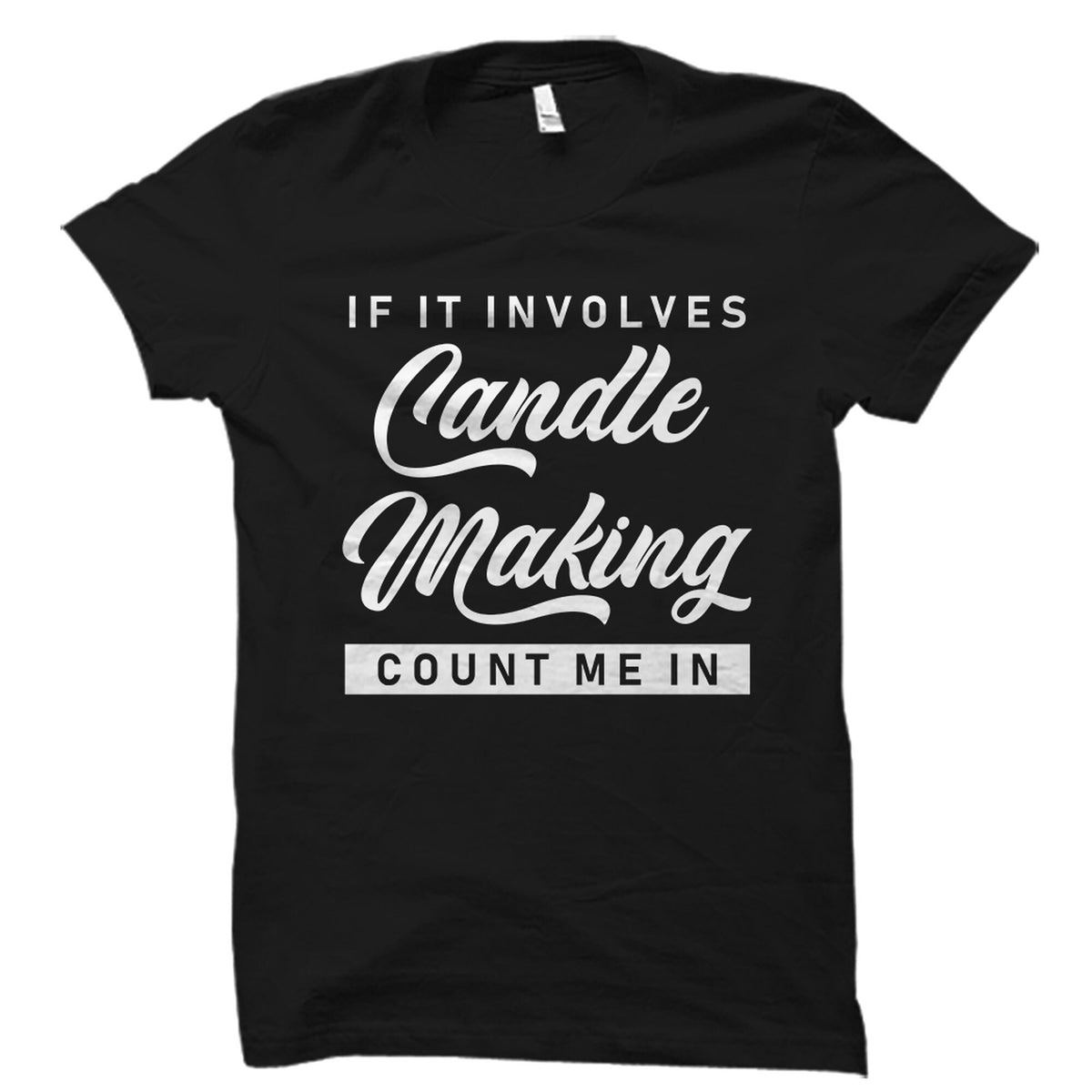 Candlemaker Gift Candle Making Shirt Candle Making Gift Candlemaker Shirt Candle Maker Gift Candlemaking Gift Candlemaking OS6057 Graphic Tee – Easygoing Wear · Must-Have Style