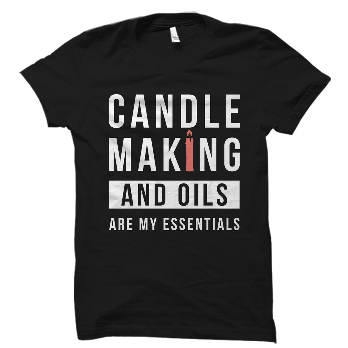 Candle Maker Gift Candle Maker Shirt Candle Making Gift Candlemaker Shirt Candlemaker Gift Candlemaking Gift Candlemaking OS2317 Graphic Tee – Premium Graphic · Great Gift For Fans