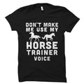 Horse Trainer Gift Horse Trainer Shirt Equine Trainer Gift Equine Trainer Shirt Equestrian Gift Equestrian Shirt Horse Lover OS5904 Graphic Tee – Feel-Good Design · Trending Graphic Apparel