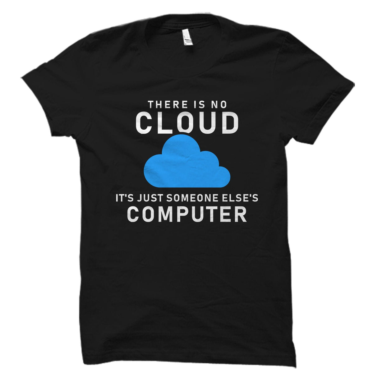 IT Professional Shirt Computer Lover Gift No Cloud Shirt IT Technician Shirt IT Support Shirt Tech Support Shirt Tech Support OS2628 Graphic Tee – Easygoing Wear · Top Pick For Any Outfit