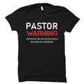 Pastor Shirt Pastor Gift Pastor Birthday Gift Pastor Birthday Shirt Pastor Outfit Pastor Appreciation Gift Pastor Warning Shirt OS2204 Graphic Tee – Cozy Vibes · Great Gift For Fans