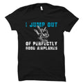 Skydiving Shirt Skydiving Gift Skydiver Shirt Skydiving Instructor Shirt Skydiver Gift Skydiving Lover Gift Jump Out Planes OS2804 Graphic Tee – Soft Feel · Trending Graphic Apparel