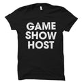 Game Show Host Shirt Game Show Gift Game Show Shirt Game Show Lover Gift Game Show Host Costume Game Show Buzzer Shirt OS2535 Graphic Tee – Aesthetic Look · High-Quality Print