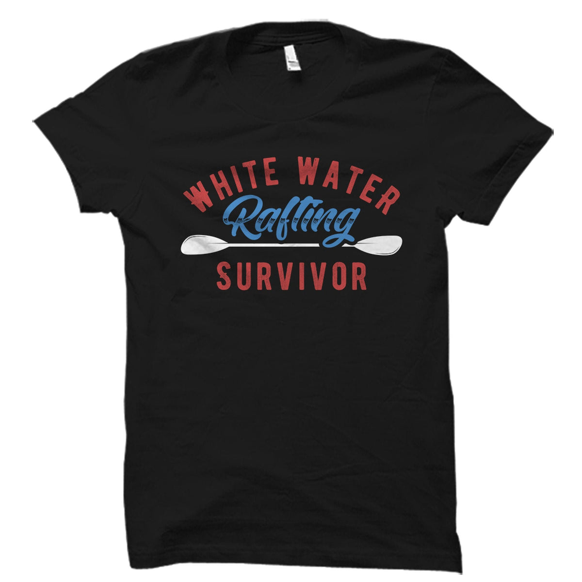 Rafting Shirt Rafting Gift Rafter Shirt Cute Rafter Gift River Rafting Shirt Rafting Lover Shirt White Water Rafting Survivor OS5661 Graphic Tee – Easygoing Wear · Perfect For Daily Wear