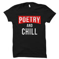 Poetry Shirt Poet Author Gift Writer Shirt Poem Reader Gift Poetry Lover Shirt Poetry Gift Poet Shirt Poet Gift Poetry OS2698 Graphic Tee – Feel-Good Design · Top Pick For Any Outfit