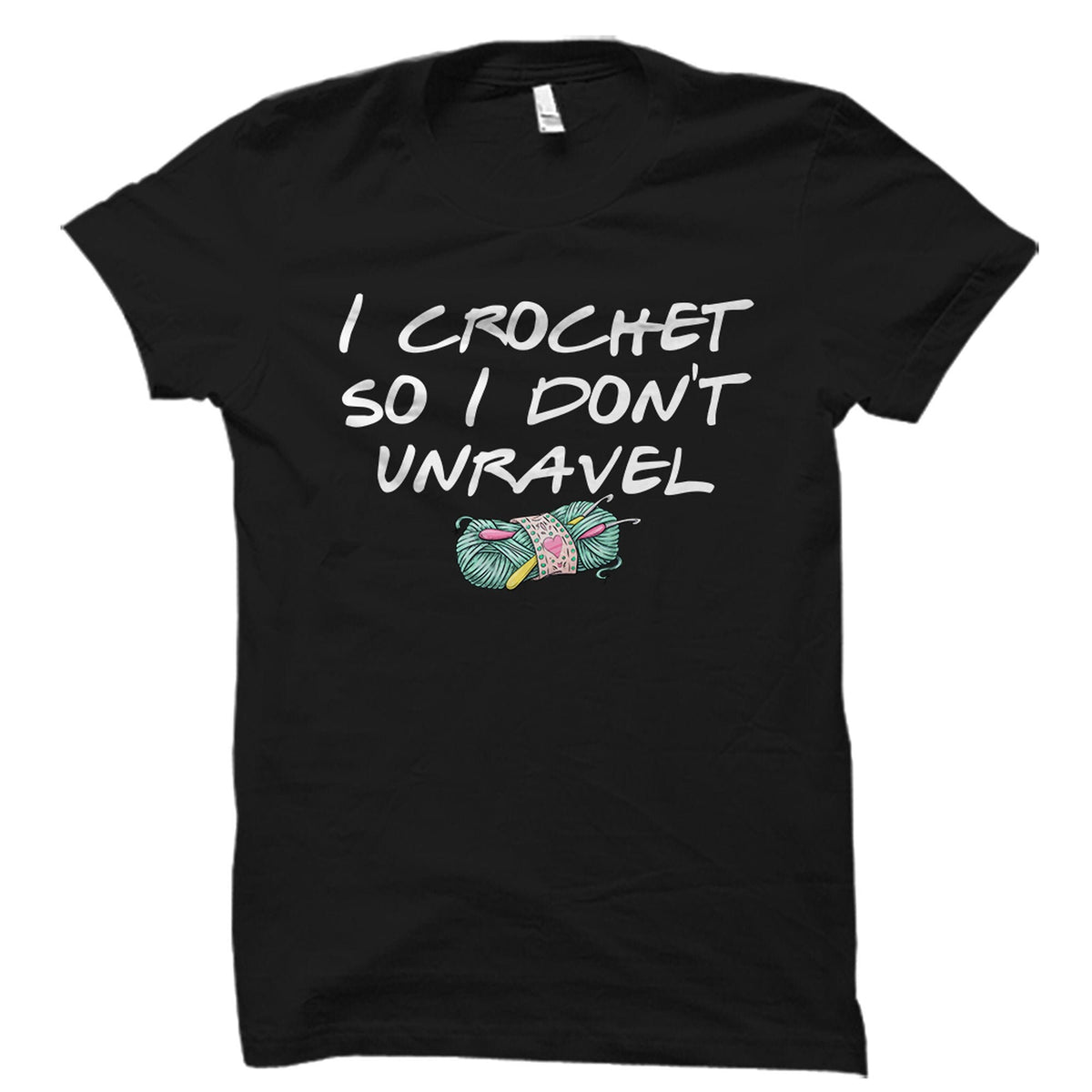 Crochet Gift Crochet Shirt Crochet Lover Gift Crocheting Shirt Crochet Lover Shirt Crocheting Gift Crochet Addict Shirt OS2359 Graphic Tee – Feel-Good Design · Top Pick For Any Outfit