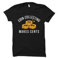 Coin Collecting Shirt Coin Collector Gift Numismatic Shirt Numismatist Shirt Numismatic Gift Coin Gift Coin Collector OS5752 Graphic Tee – Soft Feel · Great Gift For Fans