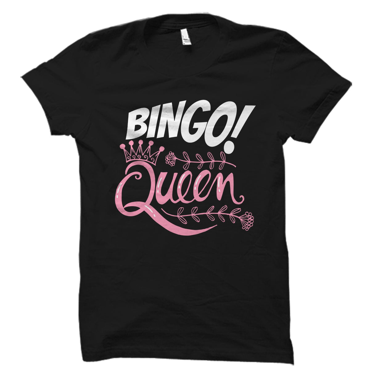 Bingo Queen Shirt Bingo Queen Gift Bingo Outfit Bingo Shirt Bingo Gift Bingo Lover Shirt Bingo Game Shirt Game Night Shirt OS2430 Graphic Tee – Easygoing Wear · Top Pick For Any Outfit