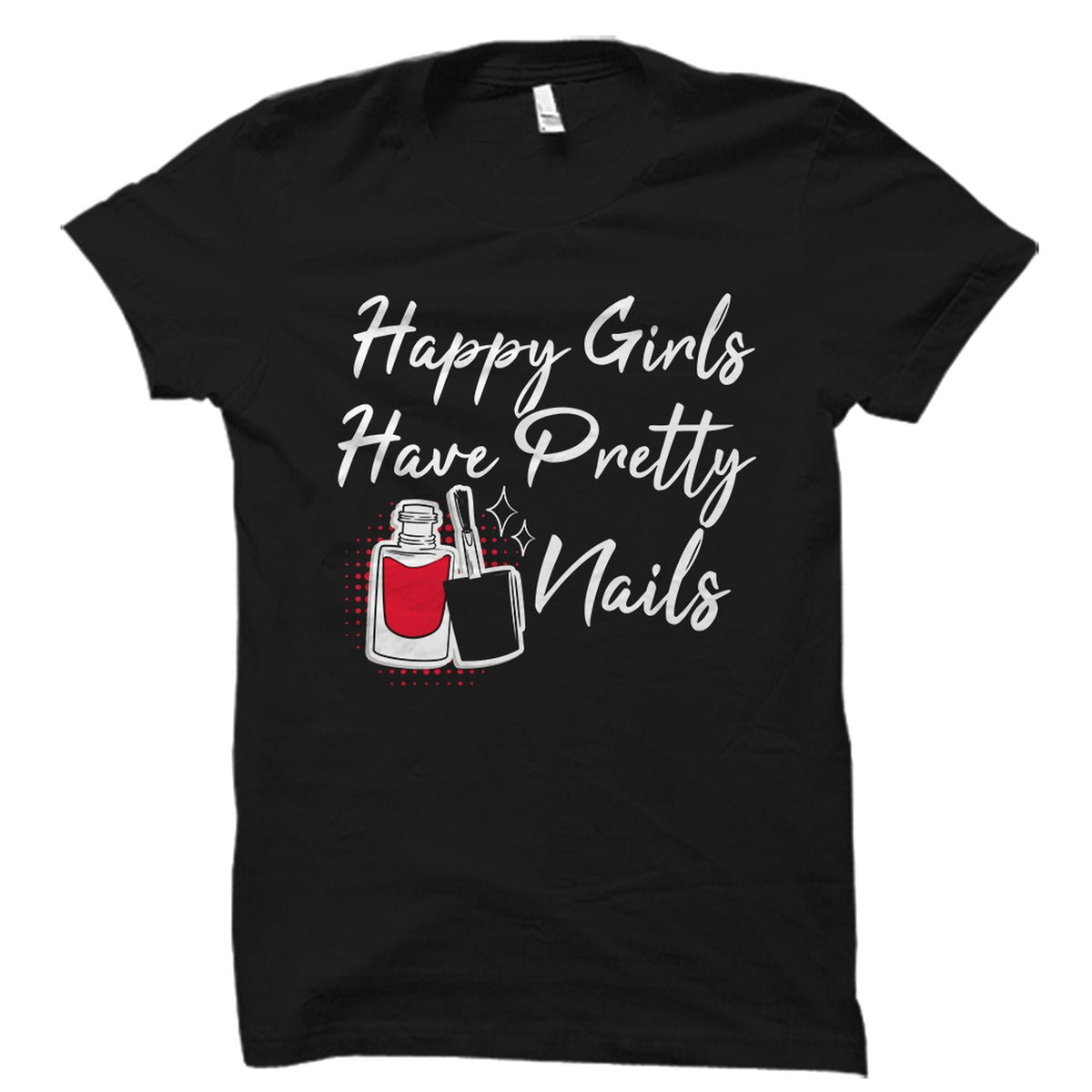 Nail Polish Shirt Nail Tech Shirt Beautician Gift Beautician Shirt Cosmetics Shirt Cosmetics Gift Beauty Shirt Beauty Gift OS2556 Graphic Tee – Easygoing Wear · Trending Graphic Apparel