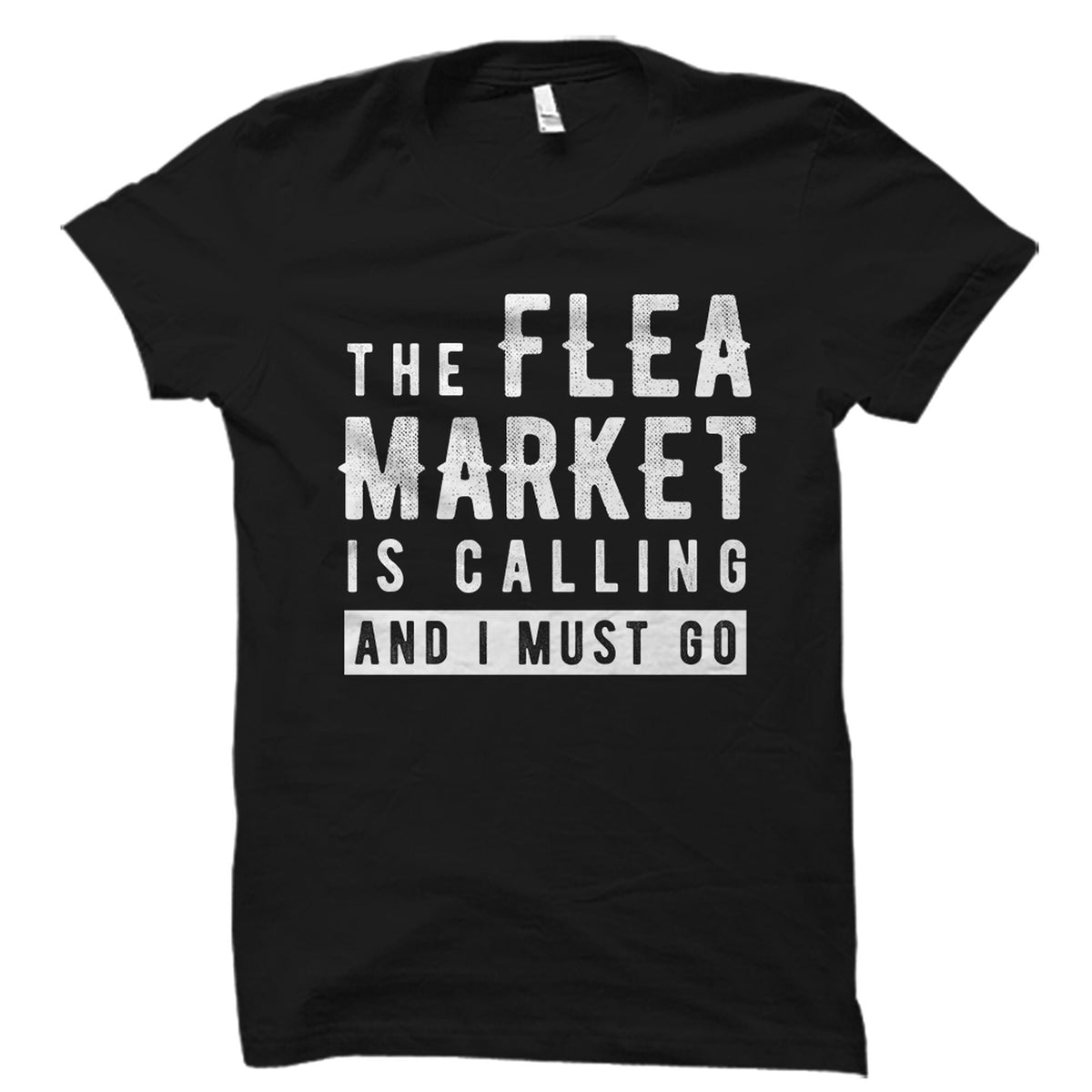 Flea Market Shirt Flea Marketer Gift Flea Marketing Shirt Junking Shirt Junking Lover Gift Thrifting Lover Shirt Flea Marketer OS5936 Graphic Tee – Premium Graphic · Great Gift For Fans