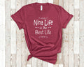 Nina Life Is The Best Life Nina Shirt for Godmother Nina Birthday Christmas Mothers Day Gift Graphic Tee – Everyday Comfort · Top Pick For Any Outfit