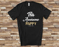 Awesome Pappy Shirt Tshirt Pappy Gift from Granddaughter Grandson Fathers Day Birthday Christmas Grandparent Gifts for Pappy Graphic Tee – Fan Favorite · Trending Graphic Apparel