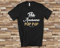 Awesome Pop Pop Shirt Tshirt Pop Pop Gift from Granddaughter Grandson Fathers Day Birthday Christmas Grandparent Gifts for Pop Pop Graphic Tee – Premium Graphic · Must-Have Style