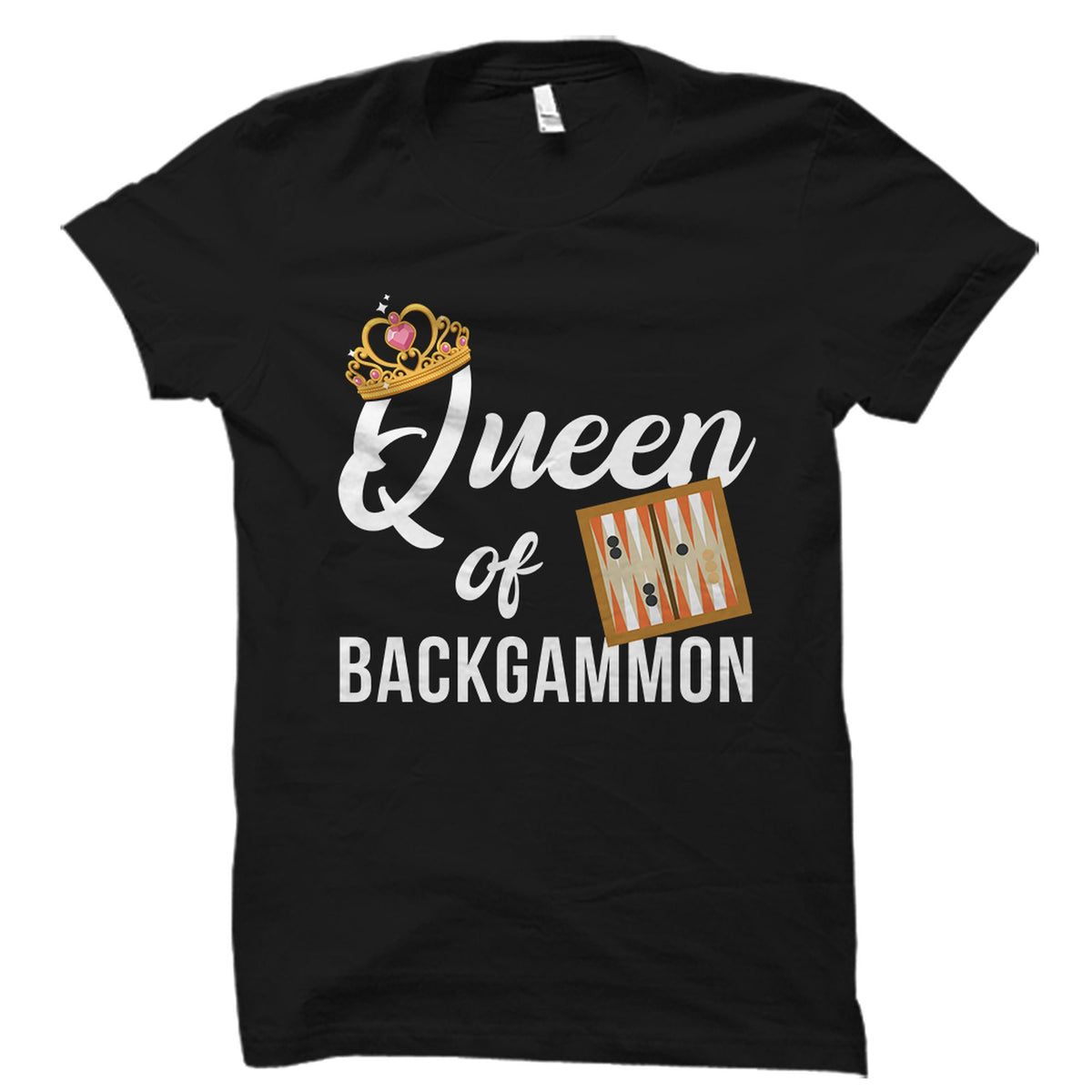 Backgammon Queen Shirt Backgammon Gift Backgammon Player Shirt Backgammon Addict Gift Backgammon Master Shirt Backgammon Shirt OS5605 Graphic Tee – Easygoing Wear · Perfect For Daily Wear