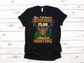 Hunting Retirement Plan Hunter Funny TShirt Tank Top Hoodie Sweatshirt Long Sleeve Womens Apparel Gift Hoodie – Everyday Comfort · Trending Graphic Apparel