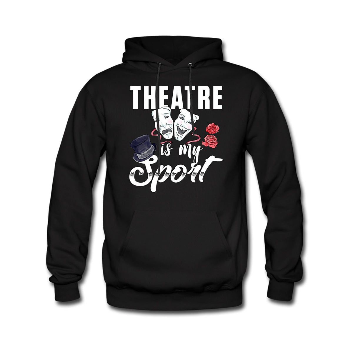 Theatre Hoodie Drama Class Sweater Drama Sweatshirt Actor Pullover Acting Hoodie Theatre Sweater Drama Class Hoodie Drama OH298 Hoodie – Everyday Comfort · Trending Graphic Apparel