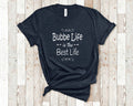 Bubbe Life Is The Best Life Bubbe Shirt Bubbe Gifts Best Gift Idea for Israel Israeli Jewish Yiddish Grandmother Birthday Christmas Present Graphic Tee – Bold Style · Trending Graphic Apparel