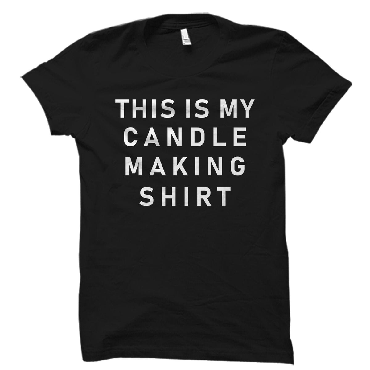 Candlemaking Gift Candlemaking Shirt Candlemaker Gift Candlemaker Shirt Candle Making Gift Candle Making Shirt Candle Maker OS2918 Graphic Tee – Aesthetic Look · Great Gift For Fans